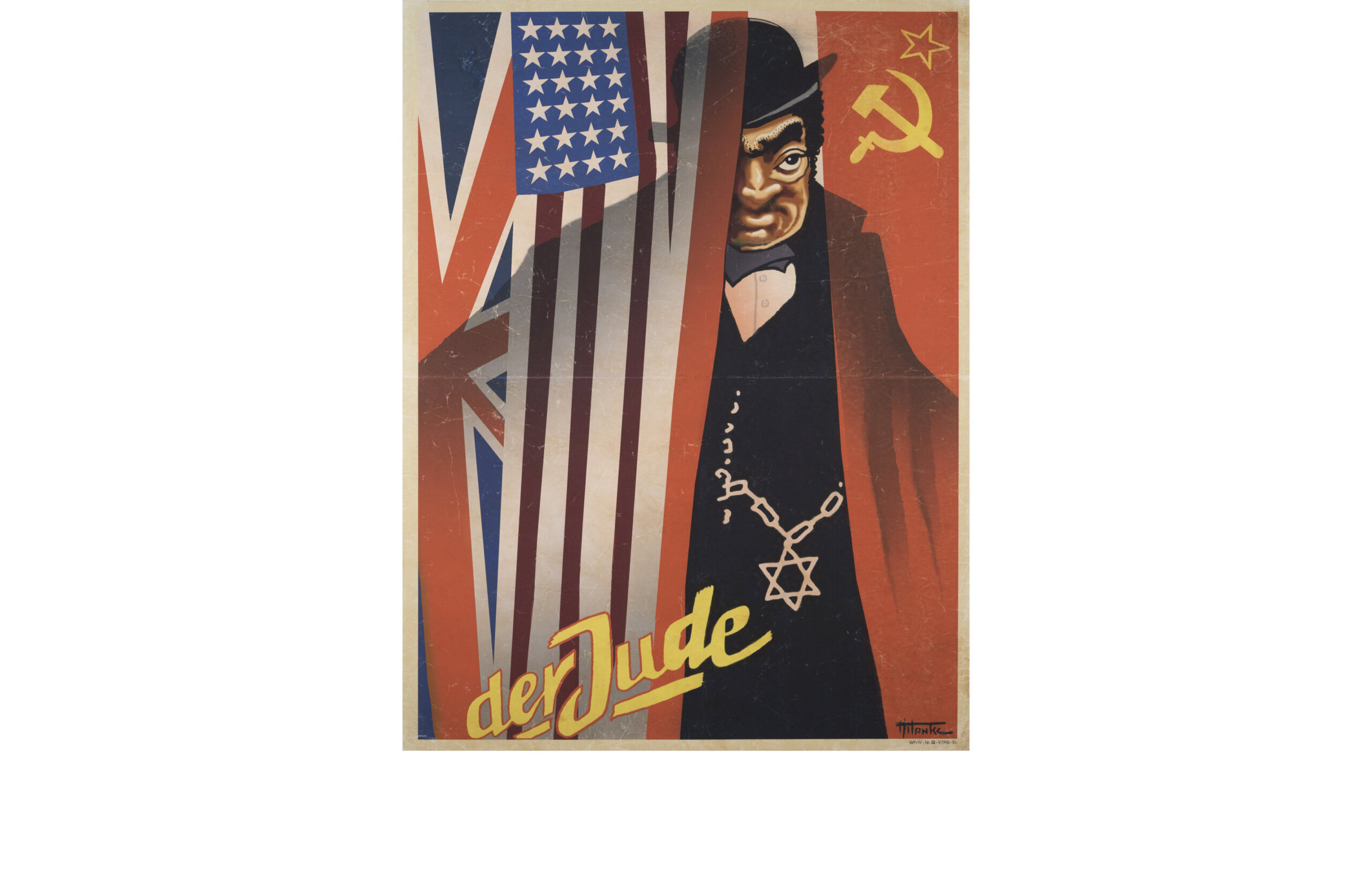 Nazi propaganda poster by Bruno Hanisch, suggesting that “the Jew” is behind the allied forces, circa 1943. Image: Langerman collection